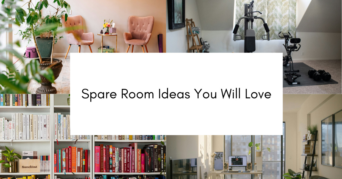 Spare Room Ideas You Will Love